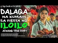 Download Lagu DALAGA NA KUMAIN SA FIESTA NG ILOILO | Kwentong Aswang | True Story