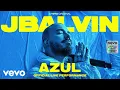 Download Lagu J Balvin - Azul (Official Live Performance) | Vevo