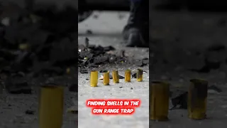 Finding shells in the gun range trap