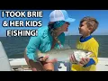 I Took Brie Her Kids Fishing