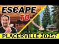 10 Reasons Placerville Is California s Most UNDERRATED Town