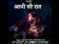 Download Lagu New Haryanvi Songs Haryanavi 2021 | Aadhi Si Raat Meri Neend uchat gayi | DJ Folk | UNI 2021