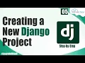 Creating a New Project in Django New Project Setup Django Tutorials