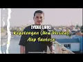 Download Lagu Video Lirik | Alep Santosa - Kepetengan (New Version)