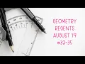 Geometry Regents August 2019 Questions 32-35