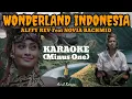 Lagu WONDERLAND INDONESIA - @alffy_rev  Feat. @NoviaBachmidOfficial || KARAOKE (Minus One) || Avril Kemas