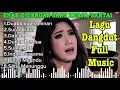 Download Lagu KUMPULAN DANGDUT TERBAIK SEPANJANG MASA | LAGU DANGDUT KOPLO TERBARU 2025