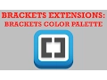 Brackets Extensions - Brackets Color Palette