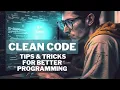Secrets to Writing Clean Scalable and Maintainable Code A Guide for Software Developers