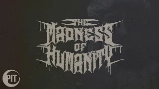 Download THE MADNESS OF HUMANITY - Waco Tanka (FULL EP STREAM) Progressive Metalcore / Deathcore | Circle Pit MP3