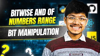 201 Bitwise AND of Numbers Range Remove Last Set Bit Bit Manipulation