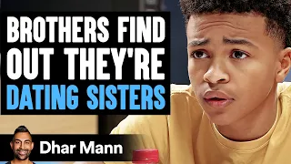 BROTHERS Find Out They re DATING SISTERS What Happens Is Shocking Dhar Mann Studios