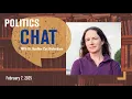 Politics Chat February 7 2025