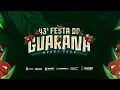 Lagu 43ª FESTA DO GUARANÁ 2025 | VEM PARA MAUÉS | SEXTA-FEIRA