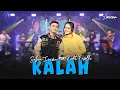 Download Lagu Safira Inema feat. Radit Fasolla - Kalah (Official Music Live XP)
