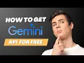 How to Generate a FREE Google Gemini API Key in 2025