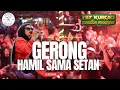 Lagu GERONG X HAMIL SAMA SETAN libe angkringan teh ita  FILY KURCACI TEAM