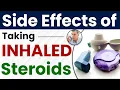 What are The Side Effects of Taking Inhaled Steroids