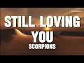 Lagu STILL LOVING YOU - Scorpions (Lyrics)🎵