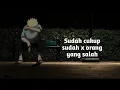 Download Lagu SUDAH CUKUP SUDAH X ORANG YANG SALAH