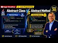 Episode 30 Abstraction in Java Explained Abstract Class and Abstract Method Java Programming