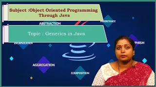 LEC38 Object Oriented Programming Through Java Generics in Java by Mrs S Navya