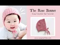 How to Crochet ROSE BONNET Free Crochet Pattern Easy Quick DIY Tutorial