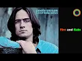 James Taylor - Fire and Rain  (Remastered)