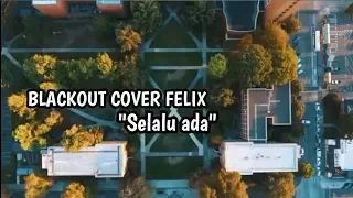 Download Selalu ada cover felix (lyrics) |Musik Tv MP3