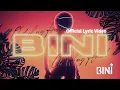 Lagu BINI | 'Out Of My Head' Official Lyric Video