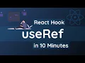 Learn useRef React Hook in 10 Minutes React Hooks Tutorial for Beginners