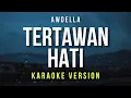 Download Lagu Tertawan Hati - Awdella (Karaoke)