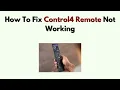 How To Fix Control4 Remote Not Working - Full Troubleshooting for Control4 Remote Issues