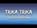 Download Lagu Faydee \u0026 Antonia - Trika trika (Lyrics)(English Translation)
