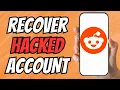 Reddit Account Hacked How to Recover It Safely