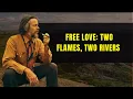 Free Love: Two Flames, Two Rivers | Alan Watts
