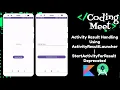 Activity Result Handling Using ActivityResultLauncher StartActivityForResult Deprecated Kotlin