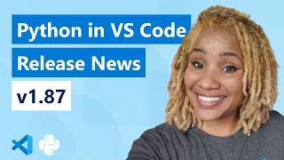 Python in VS Code - Release News v1 87