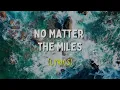 No Matter the Miles | English Love Song Lyrics