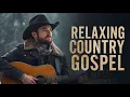 Lagu 【𝑷𝑳𝑨𝒀𝑳𝑰𝑺𝑻】 RELAXING COUNTRY GOSPEL SONGS ✨ Jesus Country Music Group #gospel #countrygospel #country