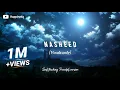 Download Lagu 4 Beautiful Nasheed || Slowed \u0026 reverb ||