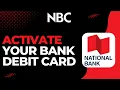 How to Activate Your National Bank of Canada NBC Debit Card