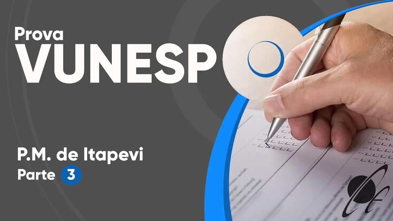PROVA VUNESP 2019 - Prefeitura de Itapevi (Nível Médio) - Parte 3