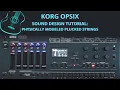 Download Lagu opsix: How to make a physical modeling string preset