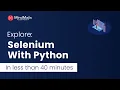 Selenium With Python Tutorial Explore Selenium With Python In Less Than An Hour - Mindmajix