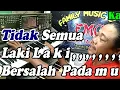 Lagu Tidak Semua Laki Laki_Dut Band_By Basofi Sudirman | Versi Dut Band Manual || KARAOKE KN7000 FMC