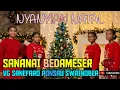 Lagu SANANAI BEDANESER_Cipt. Gr. Yulius Suruan_ VG.SANEFARO PONSAU SWAINOBER_Musik. Paul Jack Mayor.