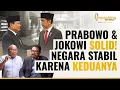 Lagu Hubungan Jokowi-Prabowo Sangat Kuat! Ini Pentingnya Konsolidasi Elite Pasca-Pilpres
