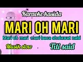 Download Lagu Karaoke kasida MARI OH MARI titi said full lirik