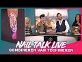 Download Lagu Nail Talk Live: Combineren van technieken (NTL NL Seizoen 8 - Show 11)